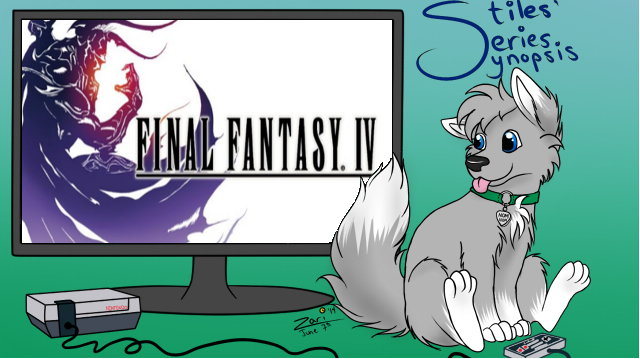 Stiles’ Series Synopsis | Final Fantasy IV [PSP/PC]